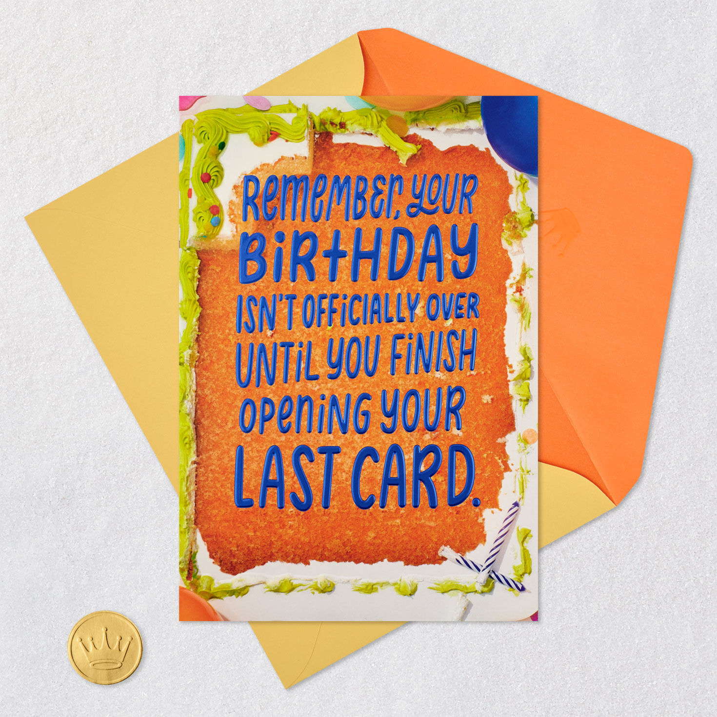 The Celebration Isn't Over Yet Belated Birthday Card for only USD 2.99 | Hallmark