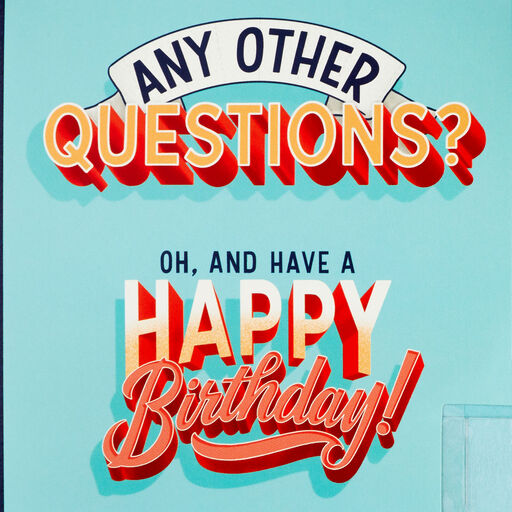Any Other Questions Funny Pop-Up Birthday Card With Sound, 