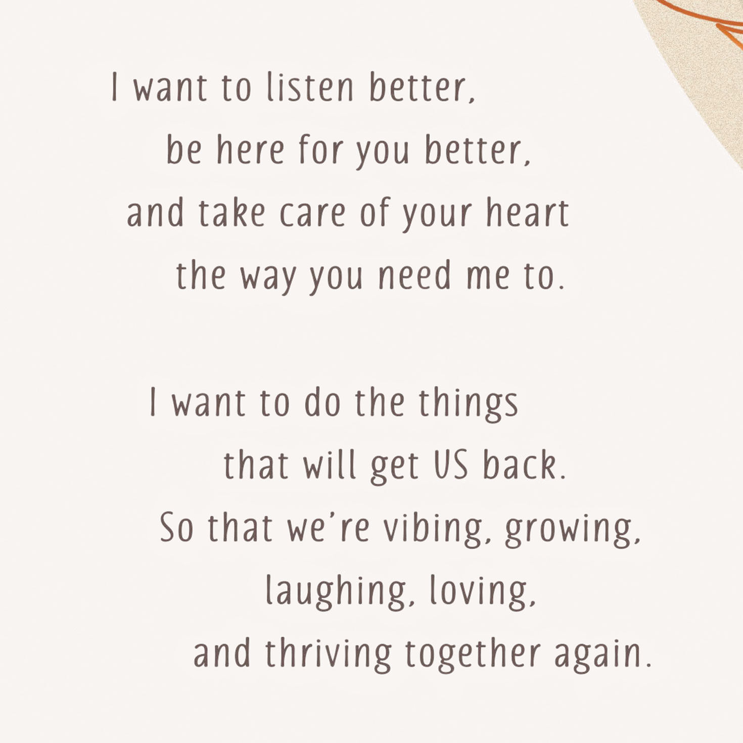 I Want to Get Us Back to a Good Place Card for only USD 4.59 | Hallmark