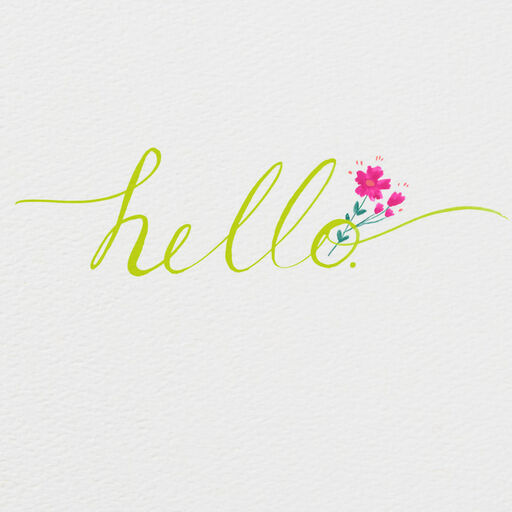 Flowers Just Wanted to Say Hello Card, 