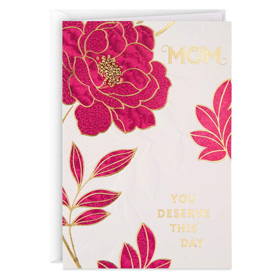 You Deserve This Day Mother's Day Card for Mom, , large image number 1