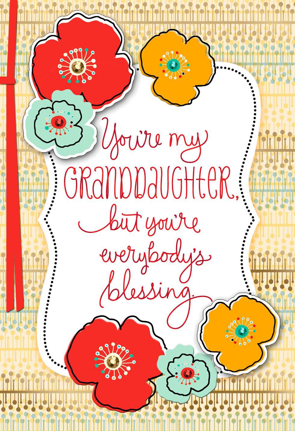 You're Everybody's Blessing Birthday Card for Granddaughter - Greeting Cards - Hallmark