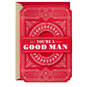 You're a Good Man Valentine's Day Card for Him, , large image number 1