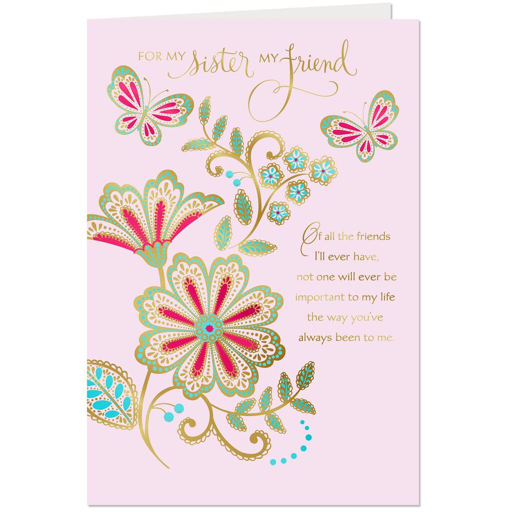 My Sister My Friend Flowers And Butterflies Birthday Card