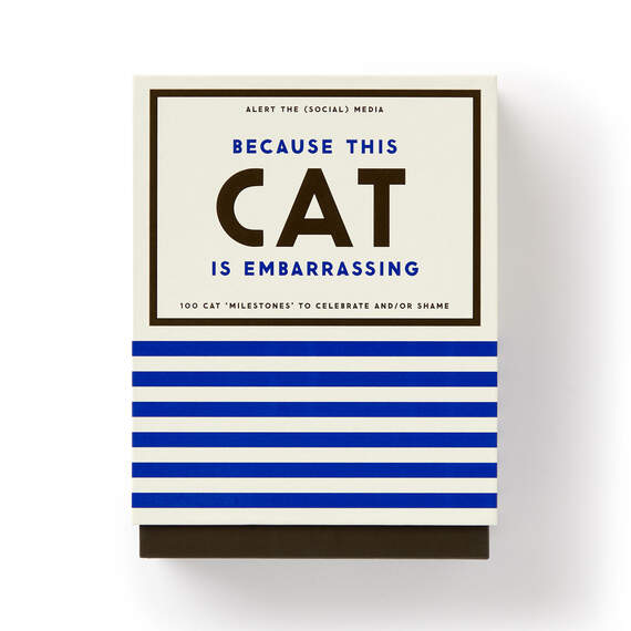 Because This Cat Is Embarrassing Pet Shame and Praise Card Deck