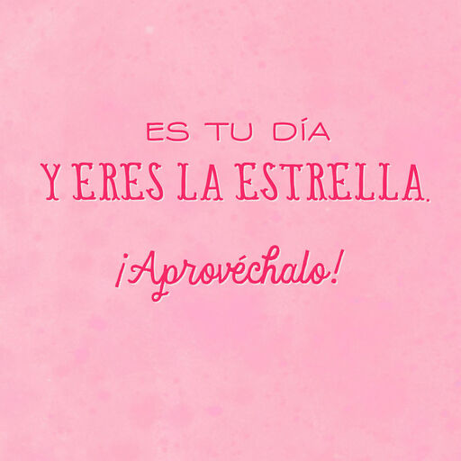 It's Your Day Spanish-Language Birthday Card, 