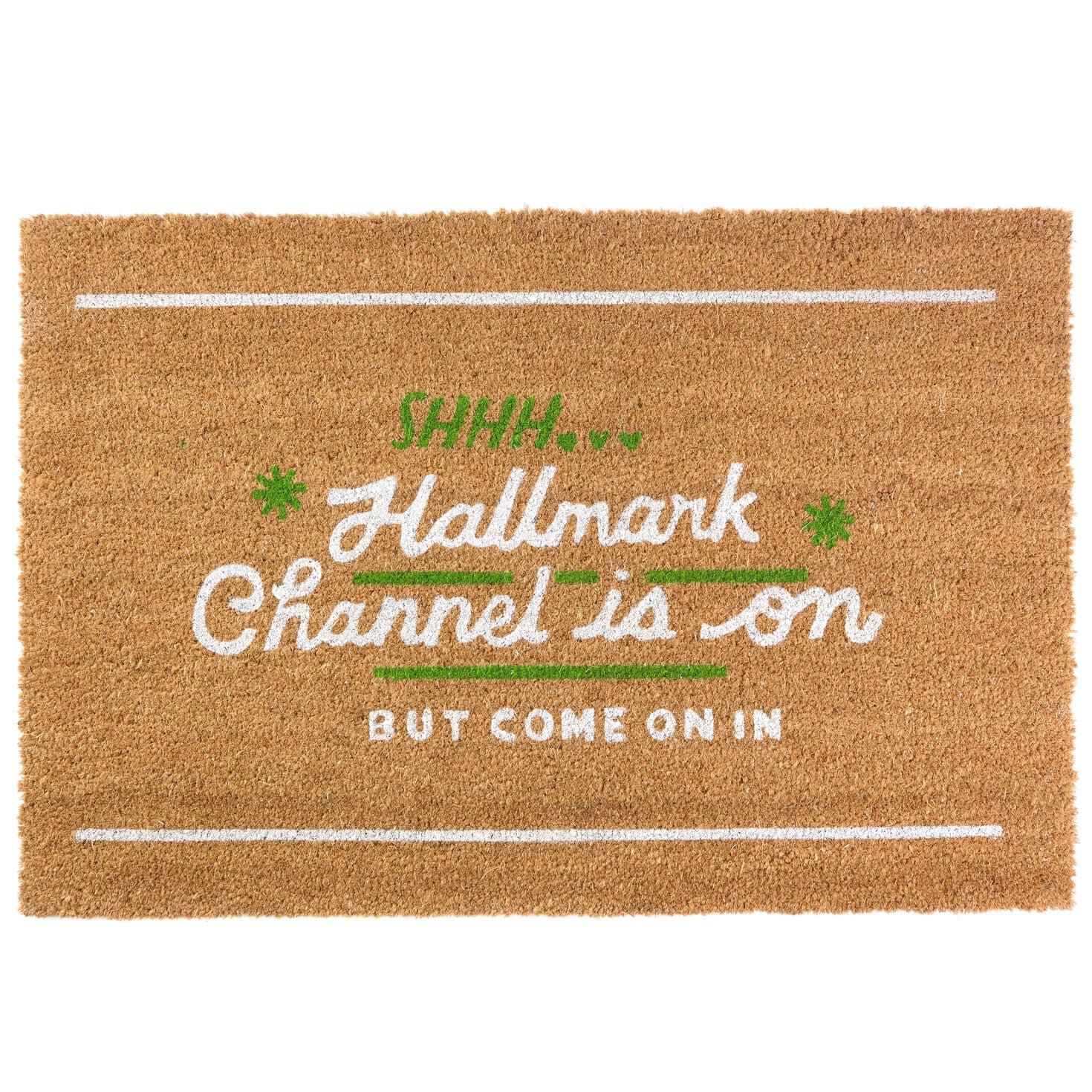 Shhh Hallmark Channel Is On Doormat