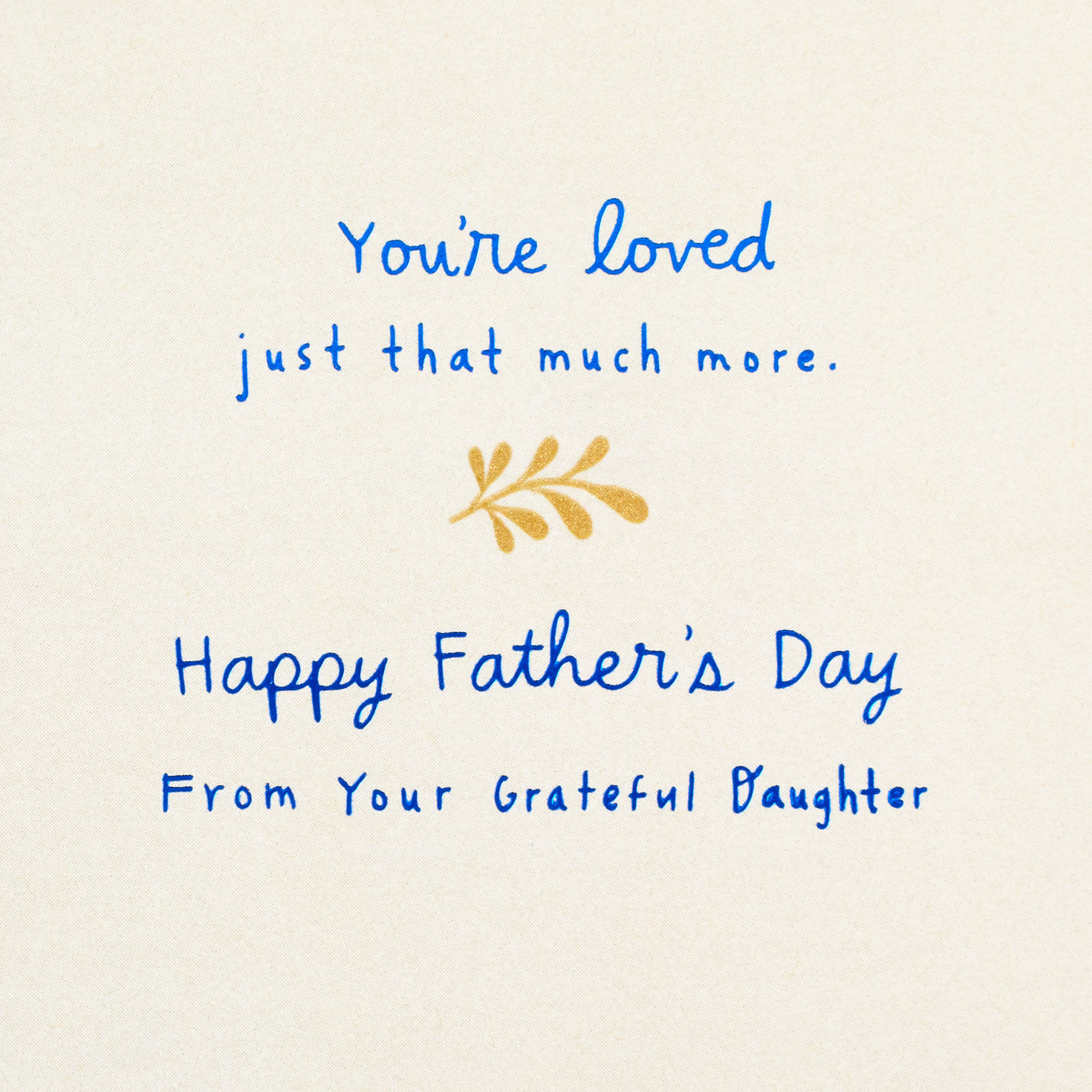 Thoughtful, Loving Happy Smiles Father's Day Card From Daughter for only USD 6.99 | Hallmark