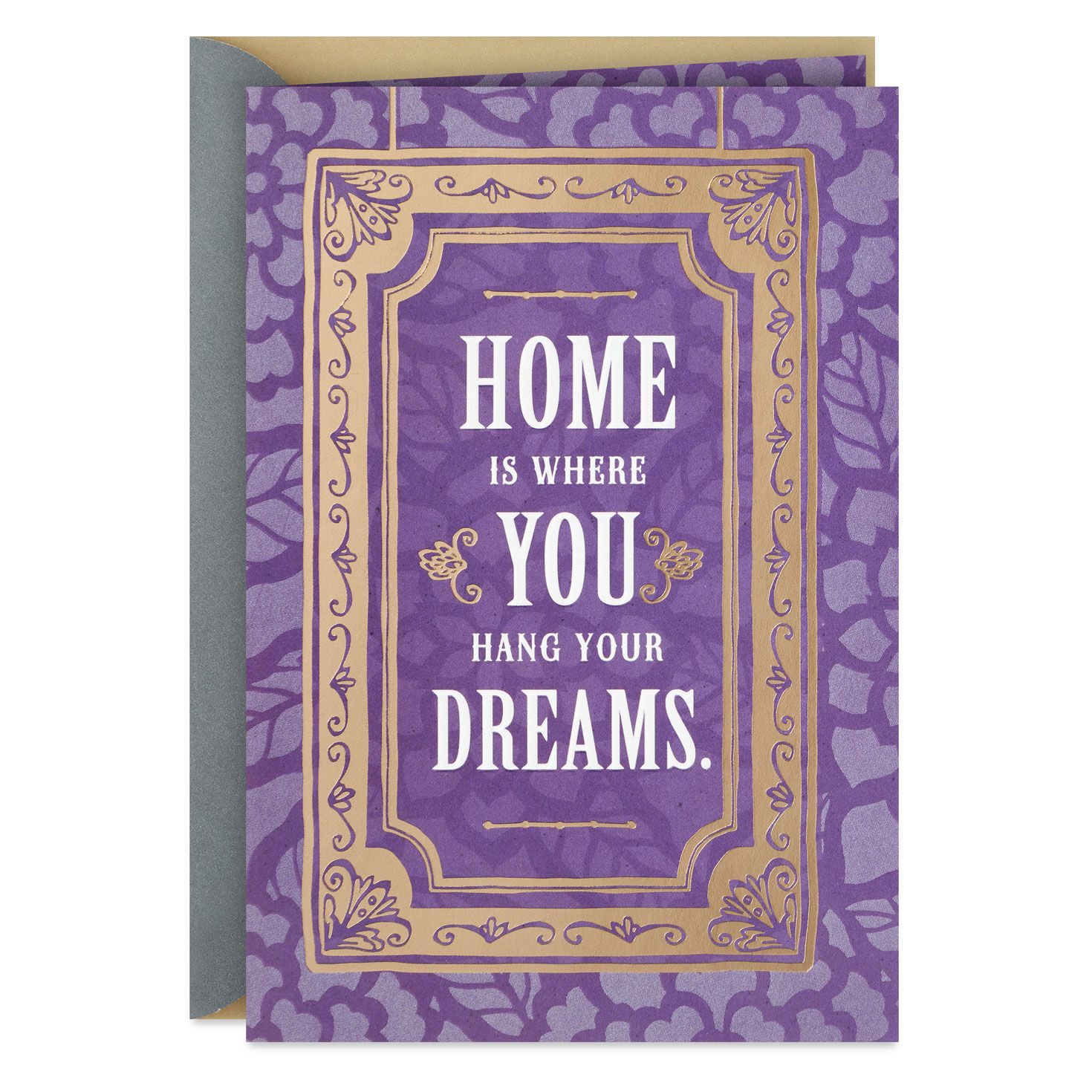 Home Is Where You Hang Your Dreams New Home Card