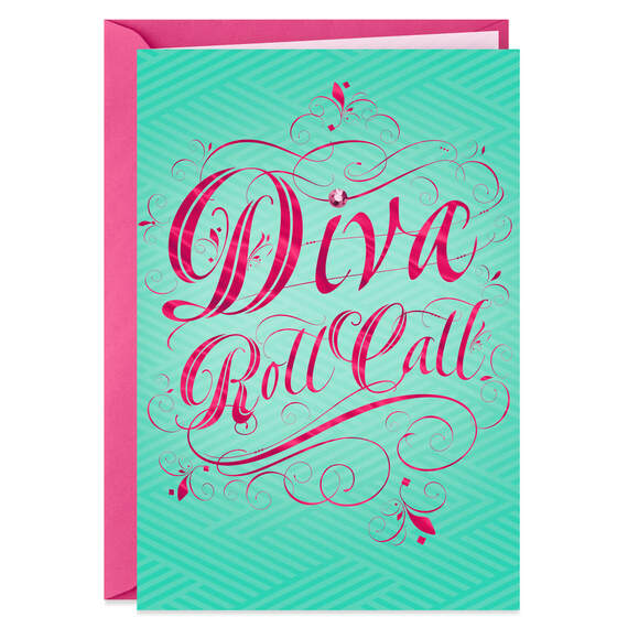 Diva Roll Call Birthday Card for Her