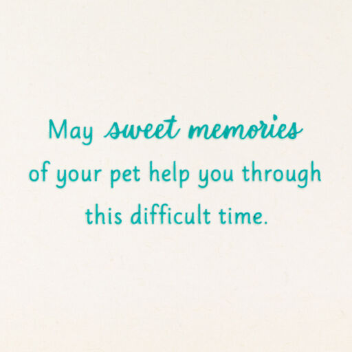 Pets Never Leave Our Hearts Sympathy Card, 