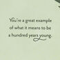 A Great Example of 100 Years Young 100th Birthday Card, , large image number 3