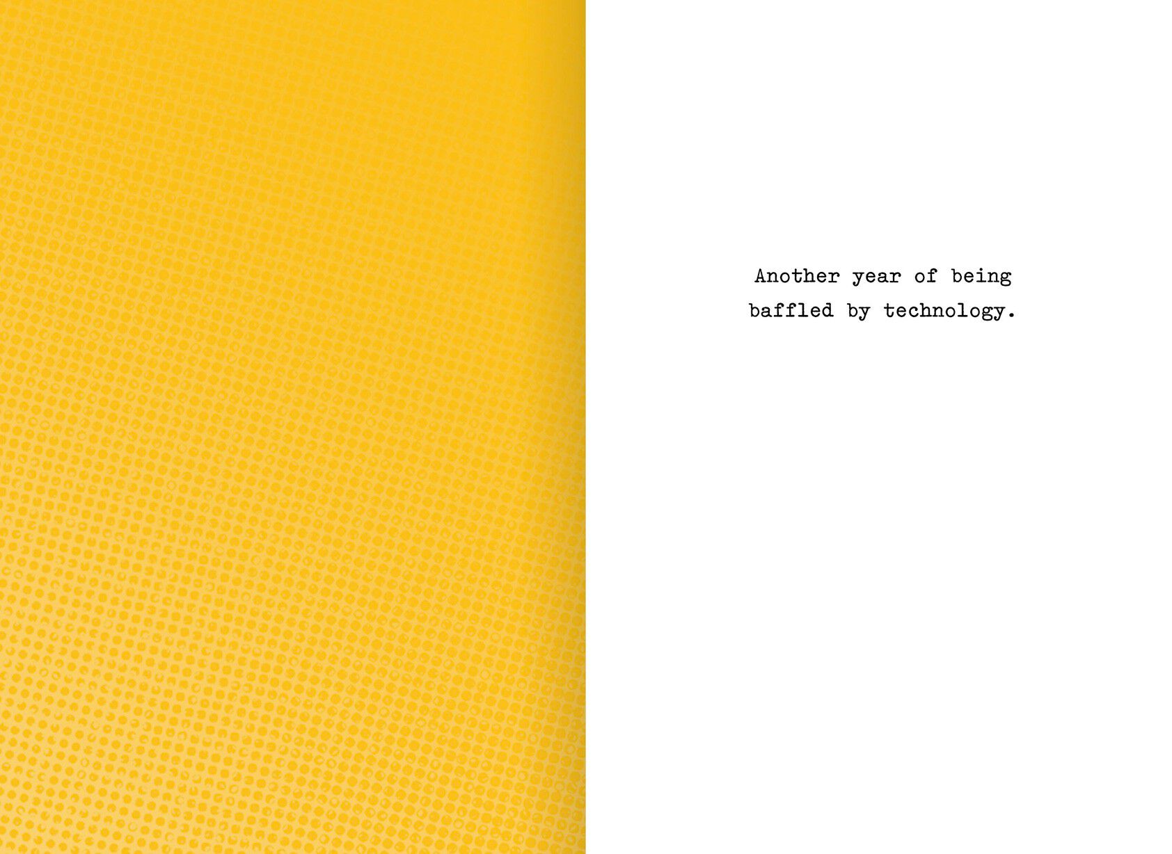 Baffled by Technology Funny Birthday Card