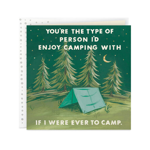 Camping Compliment Funny Card, 