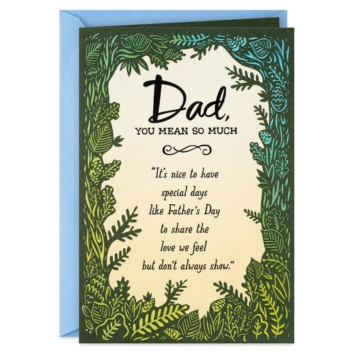 You Mean So Much Father's Day Card for Dad, 