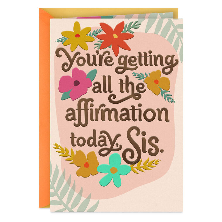 Sis, You're Worthy of All the Love Birthday Card for Her, , large image number 1