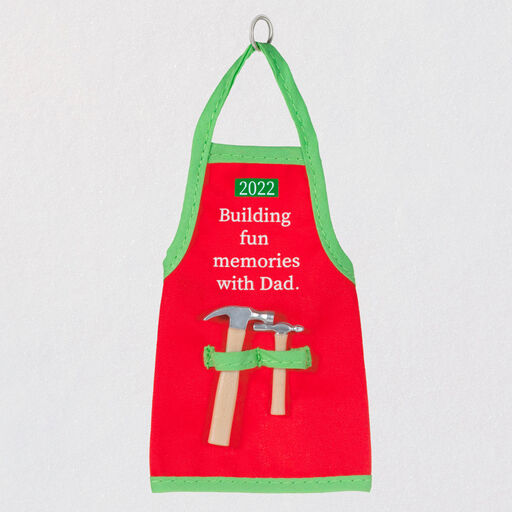 Memories With Dad Tool Apron 2022 Fabric Ornament, 