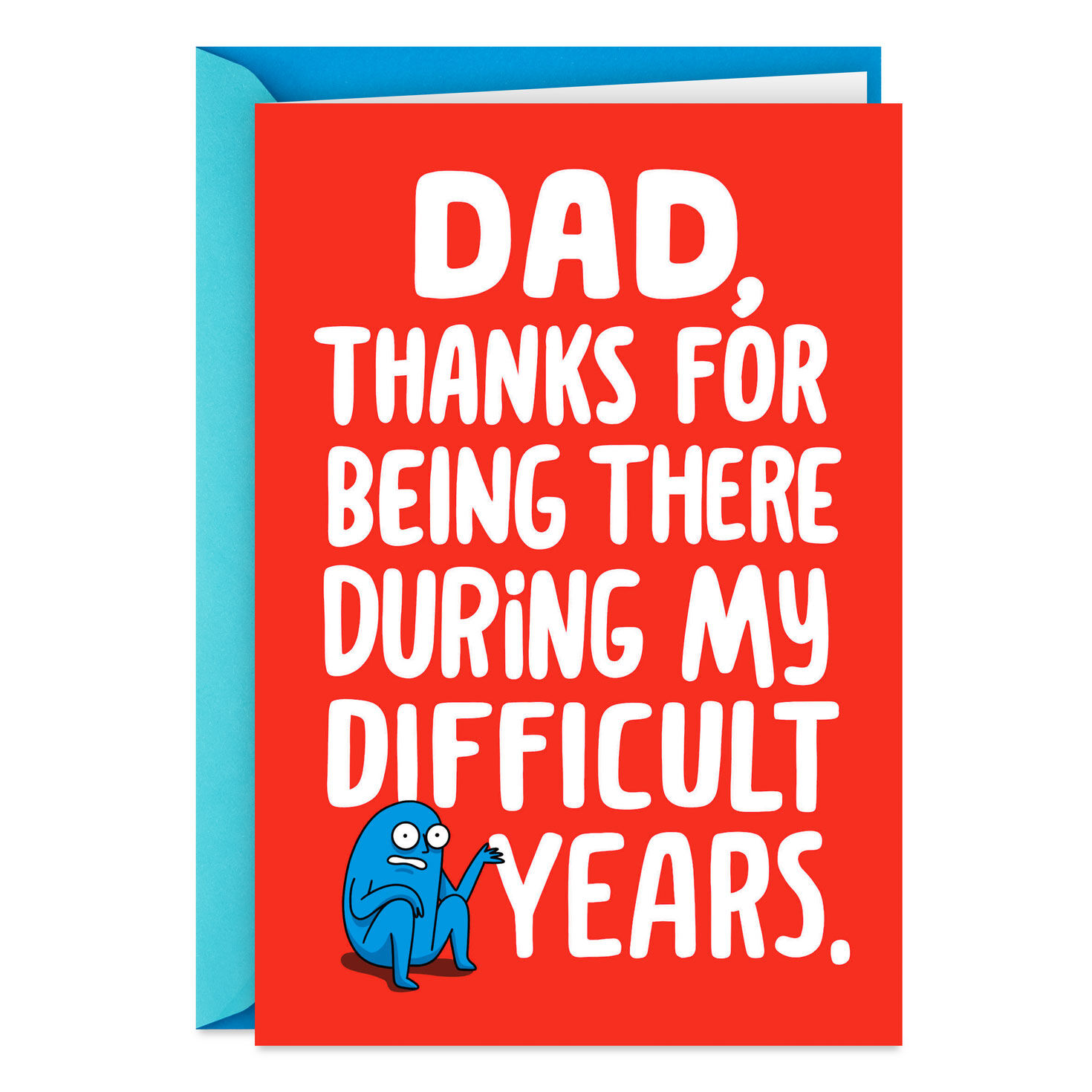 Thanks for Being There Funny Father's Day Card for Dad