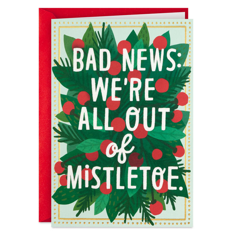 Guess You'll Have to Kiss Me Funny Christmas Card