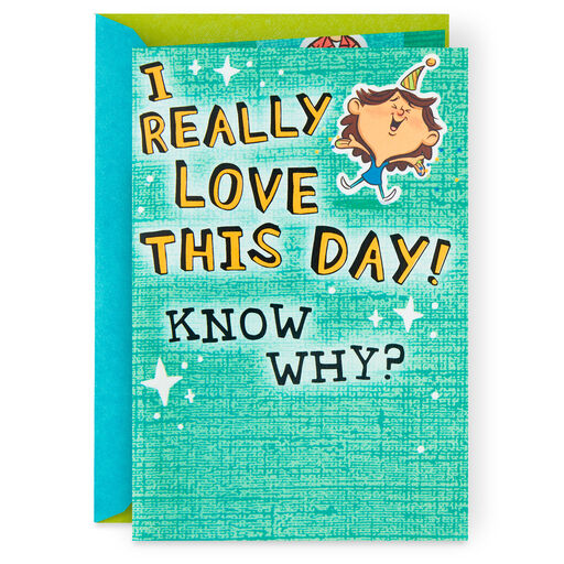 Love This Day and You Funny Pop-Up Birthday Card for Him, 