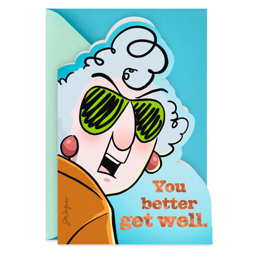 Maxine Healing Thoughts Funny Get Well Card Greeting Cards