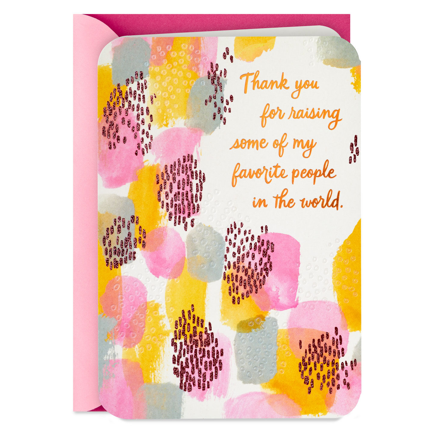 Thanks for Raising Some of My Favorite People Mother's Day Card