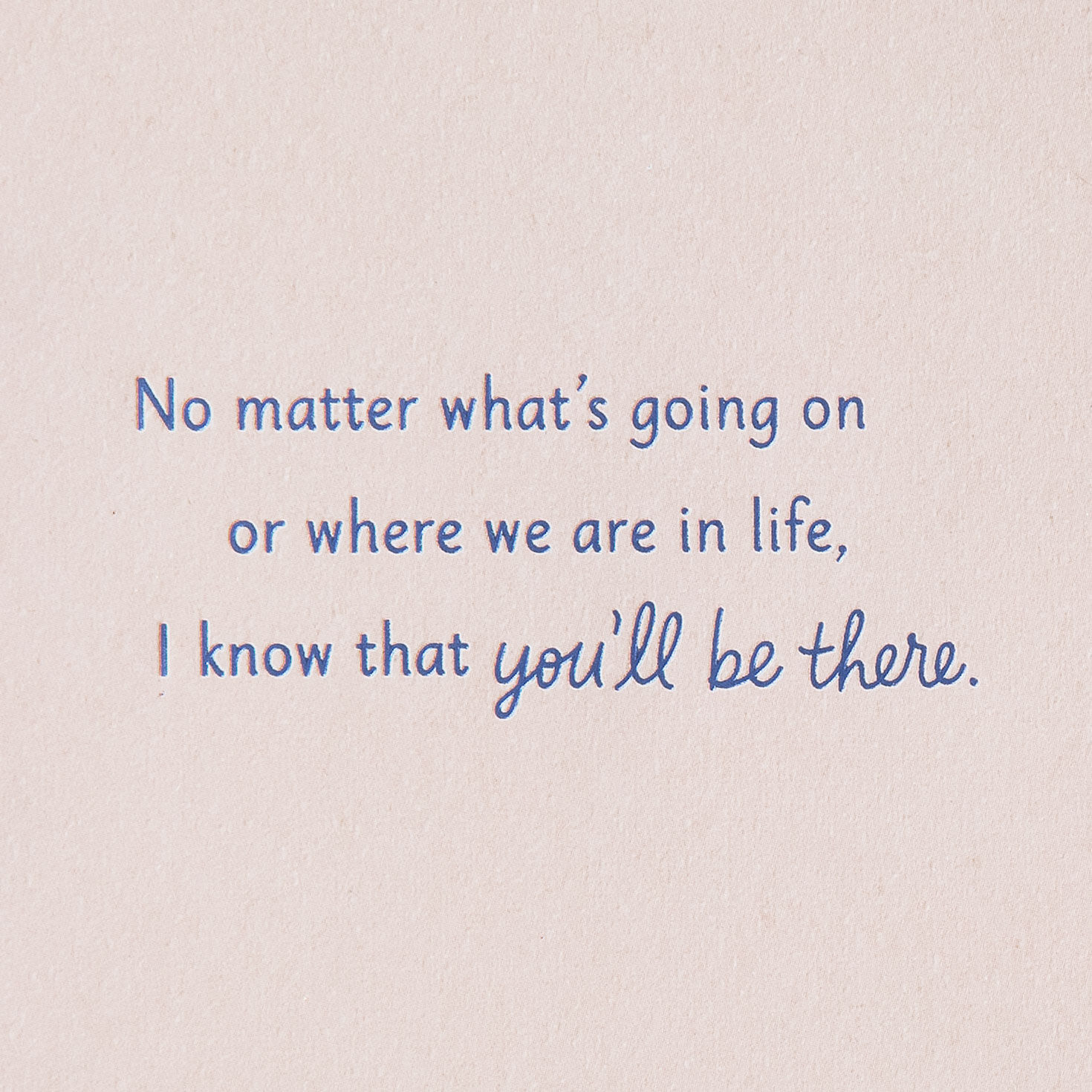 You're Always There Birthday Card for only USD 5.99 | Hallmark