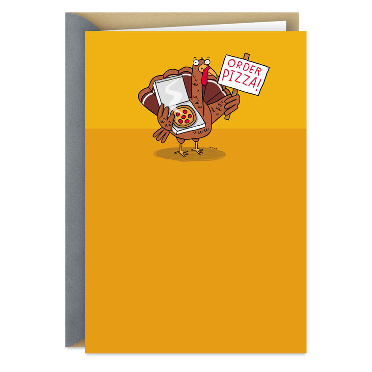 Order Pizza! Funny Thanksgiving Card