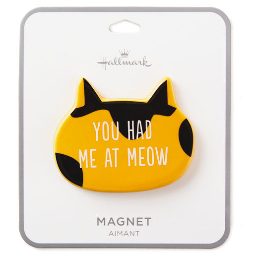 You Had Me at Meow Ceramic Cat Magnet, 