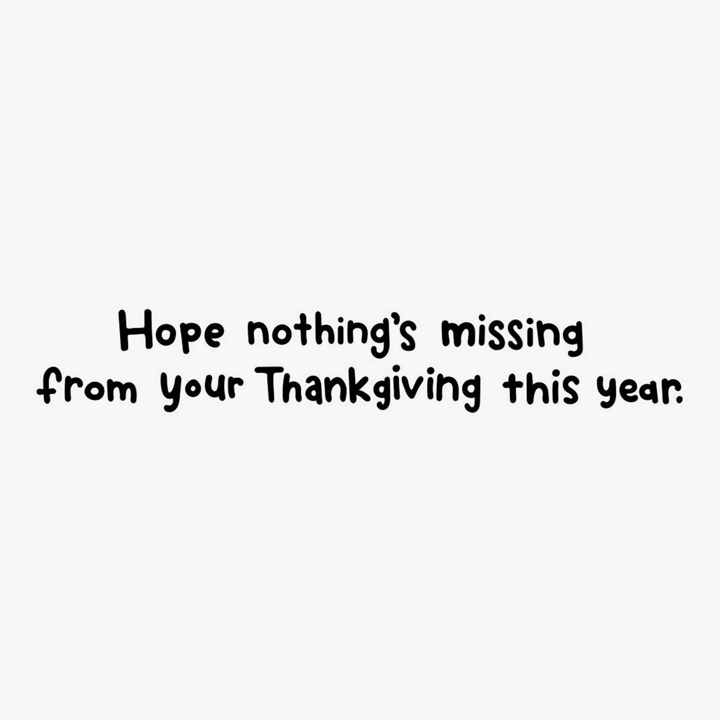 Vintage Photo Thanksgiving Dinner Funny Card Sentiment image number 2