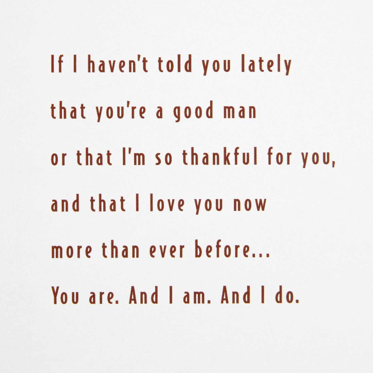 You're a Good Man Romantic Sweetest Day Card for Husband for only USD 6.99 | Hallmark