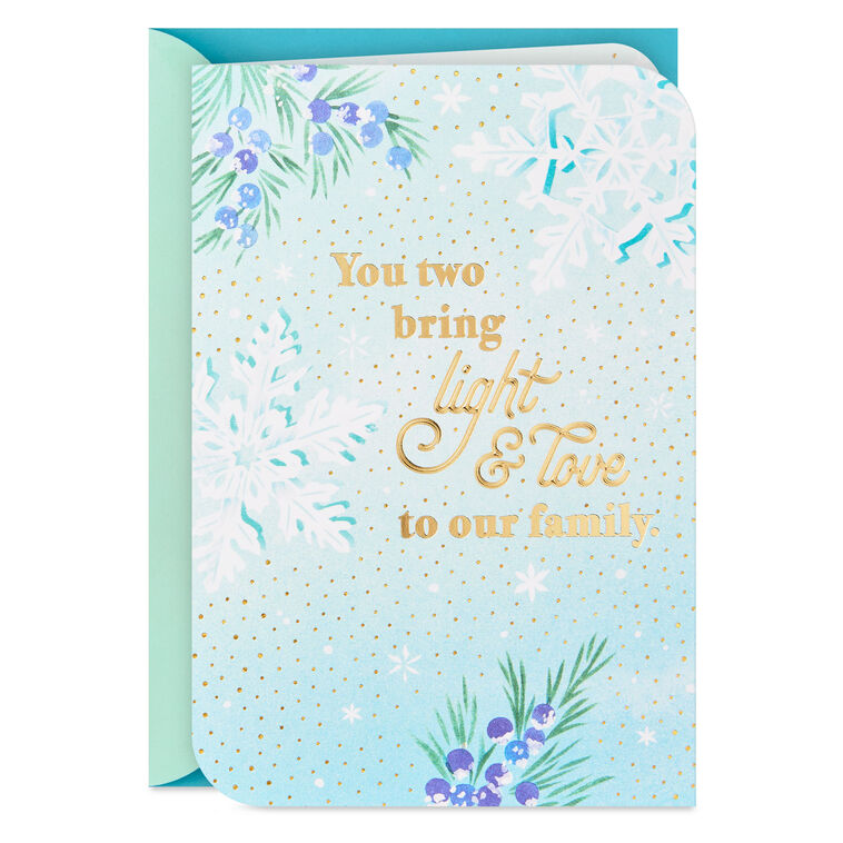 You Bring Light and Love to Our Family Christmas Card for Both