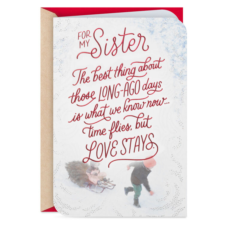 Time Flies, But Love Stays Christmas Card for Sister
