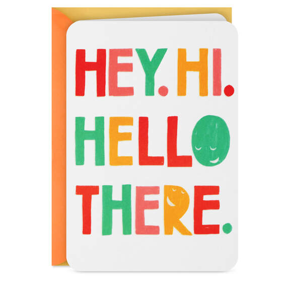 Hey, Hi, Hello Blank Card