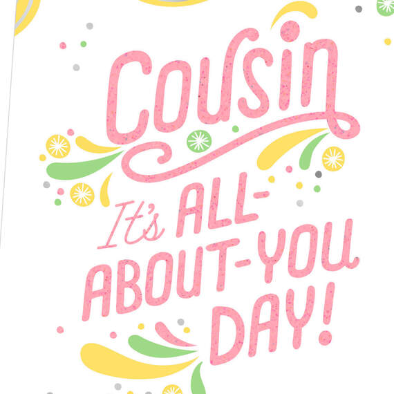 All-About-You Day Birthday Card for Cousin, , large image number 4