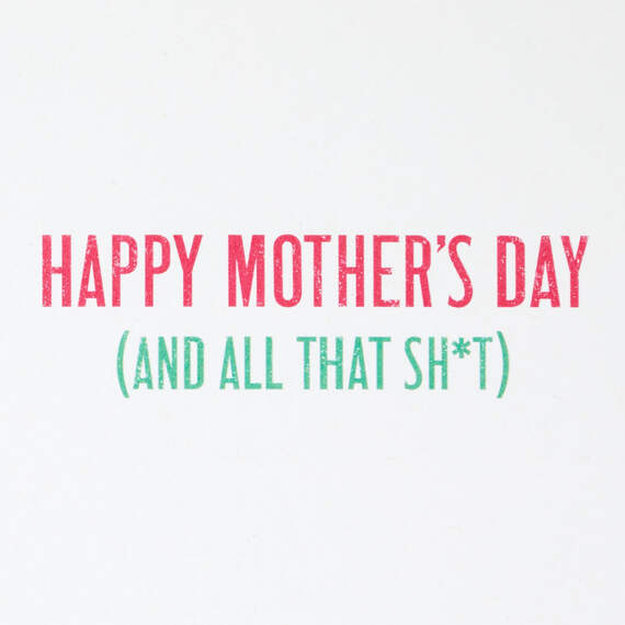 Even the Best Moms Yell Sh*t Sometimes Mother's Day Card, , large image number 2