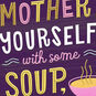Mother Yourself, Bubbeleh Funny Get Well Card, , large image number 4