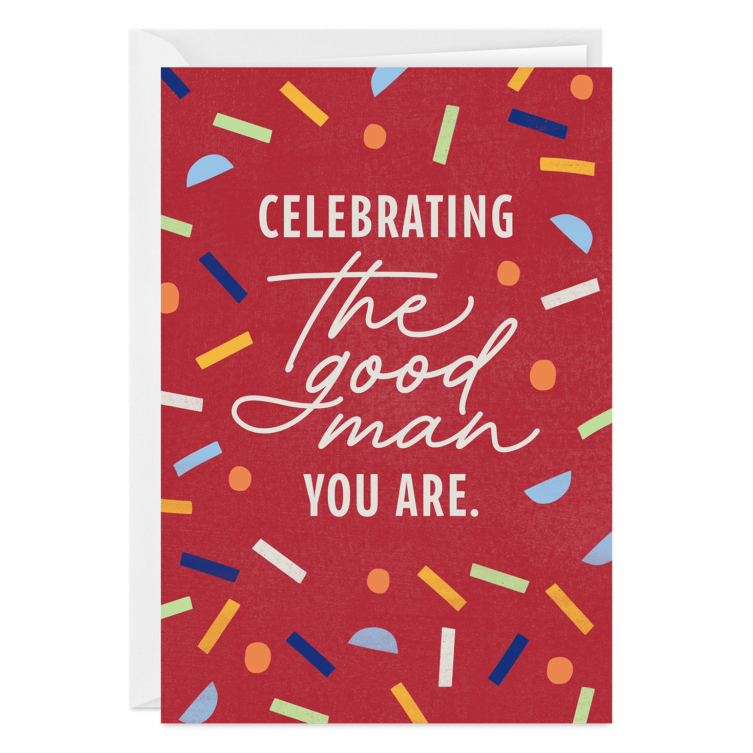 Celebrating a Good Man Custom Birthday Card for only USD 4.99 | Hallmark