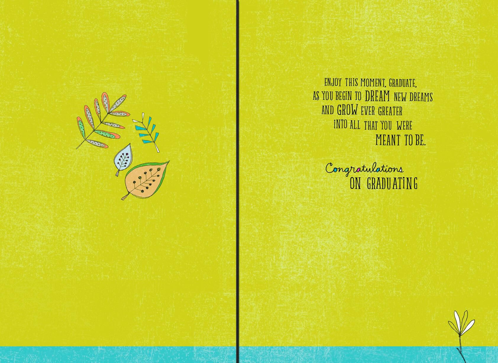 Grow Into Your Dreams Graduation Card