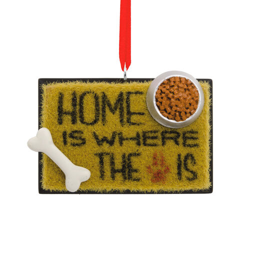 Home Is Where the Dog Is Hallmark Ornament, 