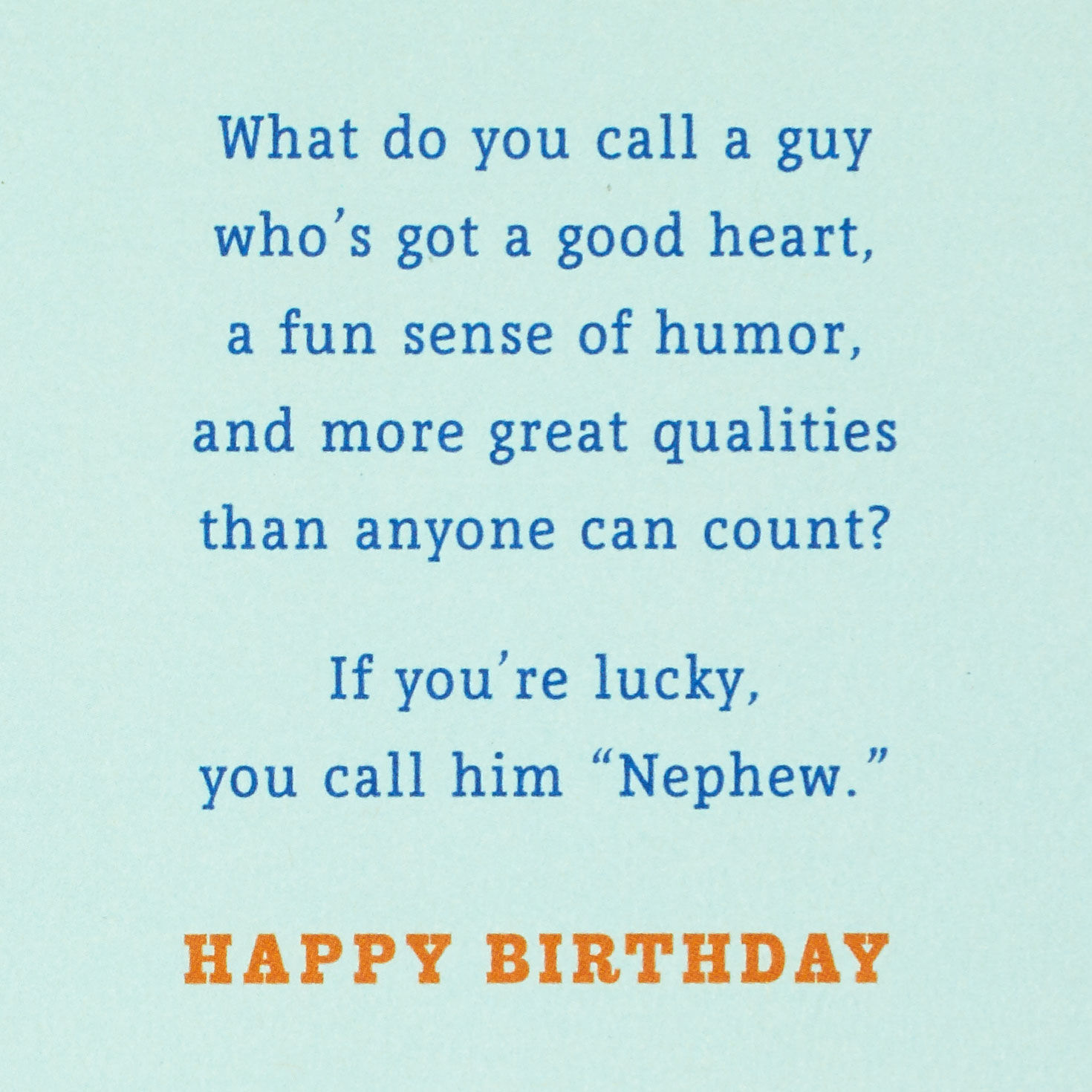 Good Heart and More Birthday Card for Nephew - Greeting Cards | Hallmark