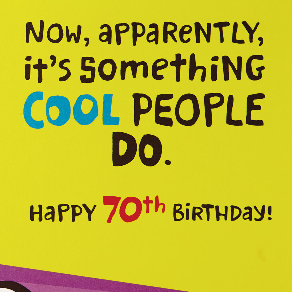 You Re One Of The Cool Ones Funny 70th Birthday Card Greeting