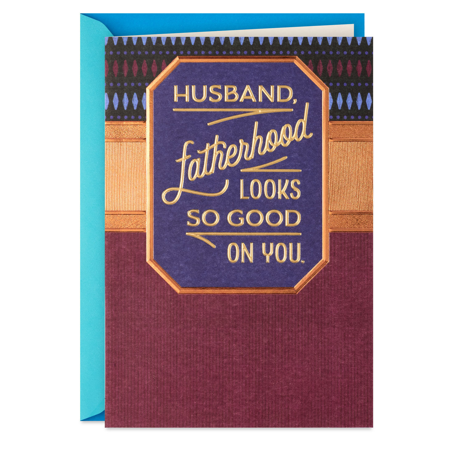 Fatherhood Looks Good on You Father's Day Card for Husband