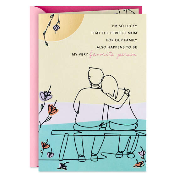Perfect Mom, Favorite Person Romantic Mother's Day Card