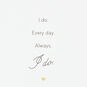 Every Day and Always I Do First Anniversary Card, , large image number 3