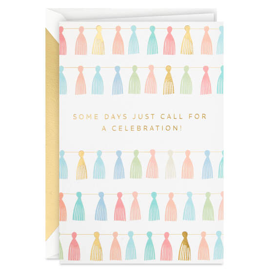 Today Calls for a Celebration Card, , large image number 1