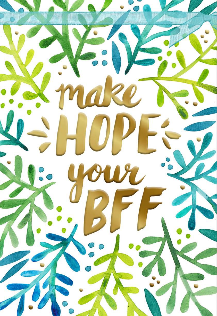 Make Hope Your BFF Encouragement Card