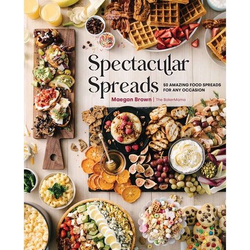 Spectacular Spreads: 50 Amazing Food Spreads for Any Occasion Book, 