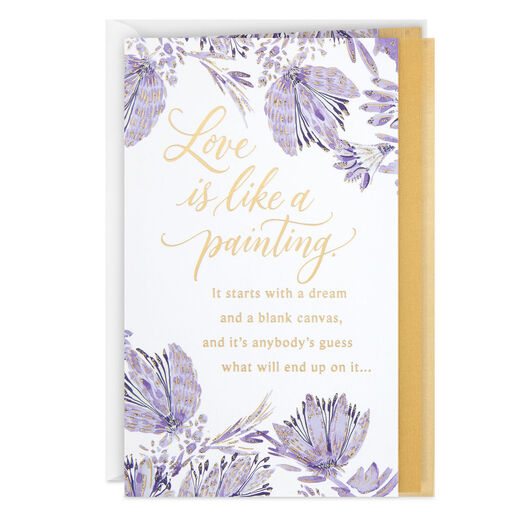 Love Is Like a Painting Anniversary Card for Couple, 