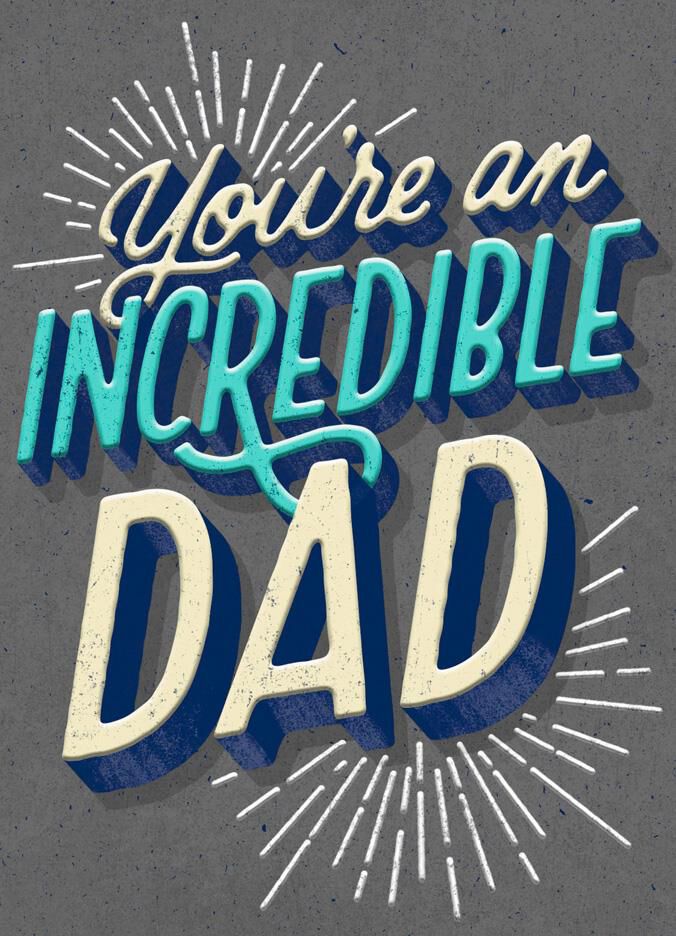 Fireworks You're an Incredible Dad Father's Day Card